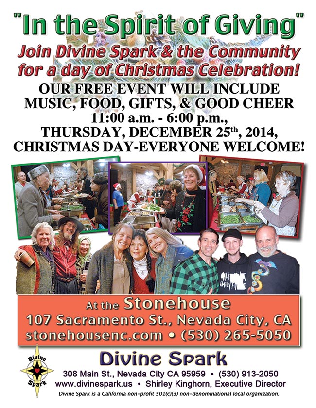 Join Divine Spark at the Stonehouse in Nevada City for their annual Christmas Celebration on December 25th - Everyone Welcome!
